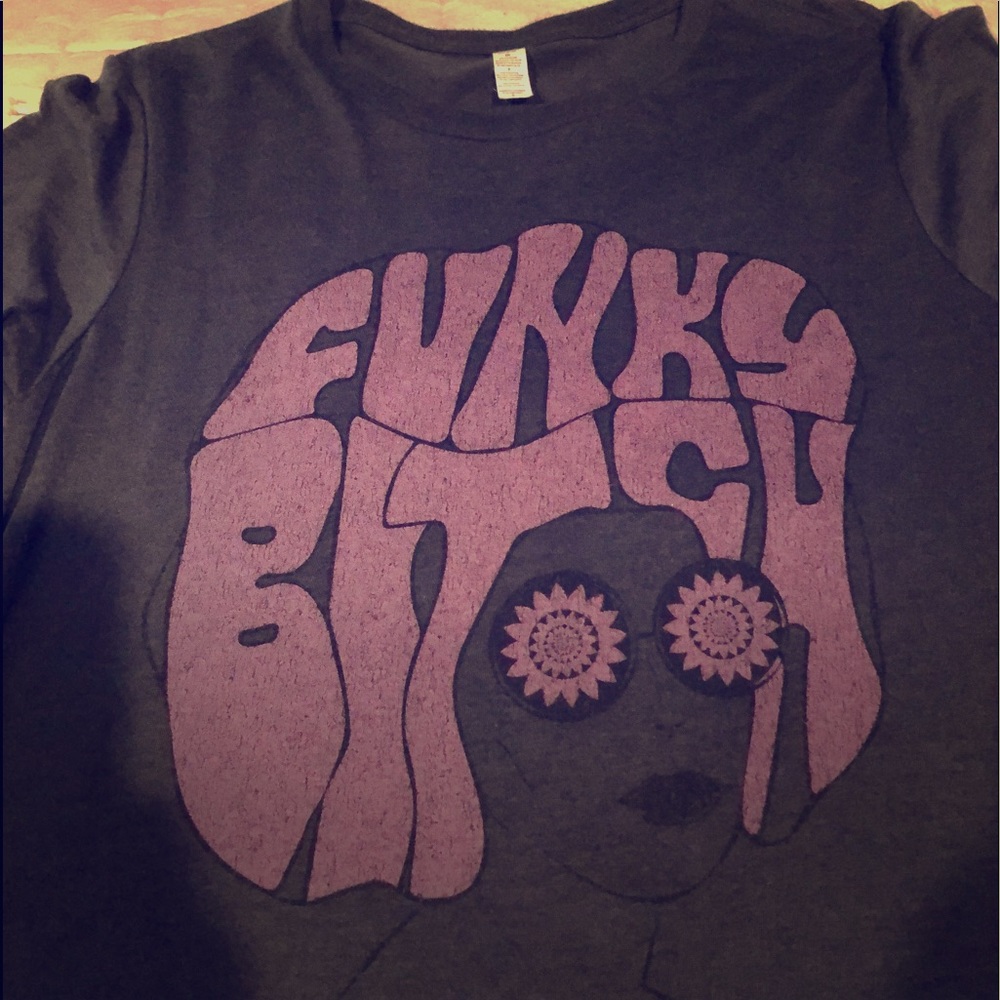 Funky B*%#? Graphic tee.